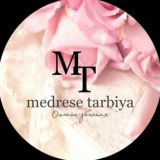 МЕДРЕСЕ ТАРБИЯ