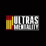 ULTRAS MENTALITY