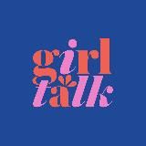 GIRL TALK NEWS