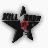 Kill Show