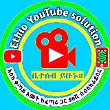 Ethio YouTube solution