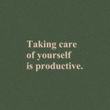 🌿Take care of yourself 🌿