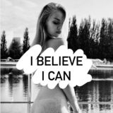 I BELIEVE I CAN I