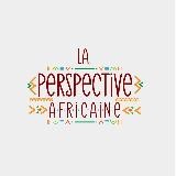 La perspective africaine