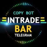 💱COPY BOT INTRADE BAR 💱