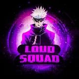 Loud SQUAD