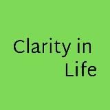 Clarity in Life