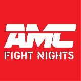 AMC FIGHT NIGHTS