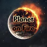 Planet on Fire 🔥