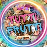 Tutti Frutti Рус