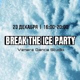 BREAK THE ICE PARTY 🧊