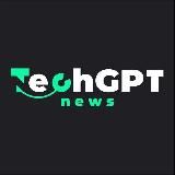 TechGPT [🅽 🅴 🆆 🆂] 🤖