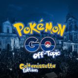 Pokémon GO - Caltanissetta - Gruppo principale OT