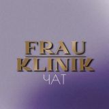 FRAU KLINIK | ФРАУ КЛИНИК | Chat