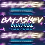 The Batashev | YT