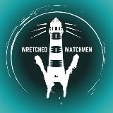 Wretched Watchmen