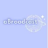 aBroadcast