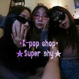 •k-pop shop Super Shy `⋆⋆‘