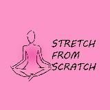 Stretch From Scratch