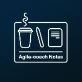 Agile-сoach Notes