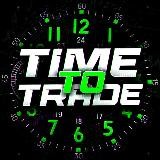 TIME TO TRADE - [VIP]