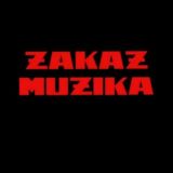 🎵🎶ZAKAZ MUZIKA🎶🎵