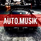 AUTO.MUSIK🔊 Музыка для твоего авто