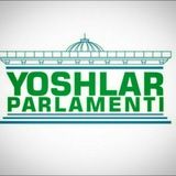 Yoshlar parlamenti / Молодежный парламент / Youth parliament