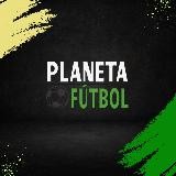 🌎 PLANETA FÚTBOL ⚽️️