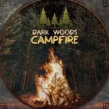 Dark Woods Campfire