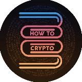 How To Crypto | Обучение и заработок на криптовалюте