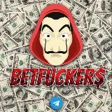 BETFUCKER$