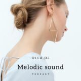 Melodic Sound Podcast by Ollasound