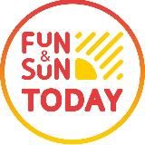 FUN&SUN Today ✈️
