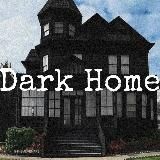 Dark Home