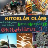 KITOBLAR OLAMI (PDF, RAR , DOC, PTTX )