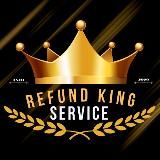 🎁 Refund King Service 👑