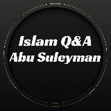 Islam Q&A || Abu Suleyman