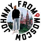 JOHNNY FROM 📍MOSCOW