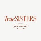 TRUESISTERS