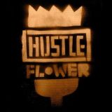 Hustle Flower