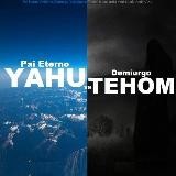 Pai Eterno YAHU vs Demiurgo Yaldabaoth Tehom