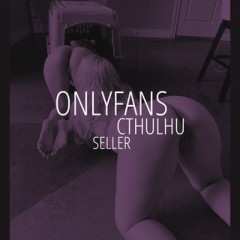 Cthulhu Seller #OnlyFans