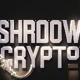 Shroow Crypto 🗿