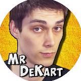 Mr DeKart