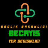 Sağlık Bakanlığı Becayiş(Yer değişikliği)