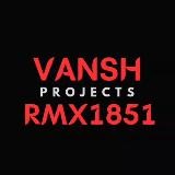 Vansh Projects RMX1851