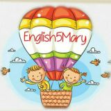 АНГЛИЙСКИЙ ДЛЯ ДЕТЕЙ English5Mary