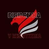 DISIDENCIA Y RESISTENCIA