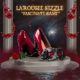 LAROUSEE SIZZLE, “FASCINATE DAME”